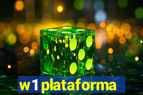 w1 plataforma